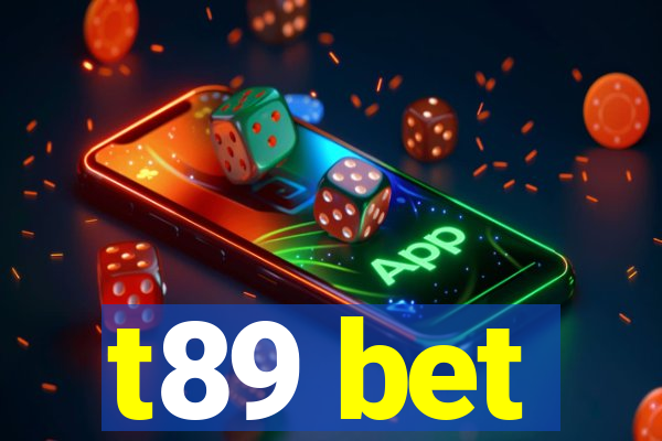 t89 bet